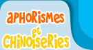 Aphorismes et chinoiseries